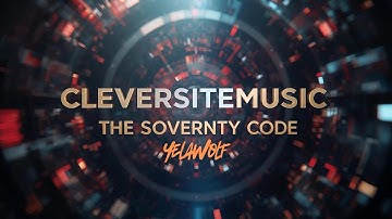 CleverSiteMusic - The Sovernty Code | Yelawolf AI x Experimental Trap