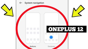 How To Change Button Navigation Bar to Gesture Navigation Bar on ONEPLUS 12