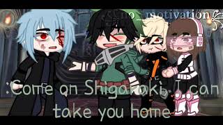 Someone take me home [meme] /Gacha Club, Mha/ Shigaraki angst