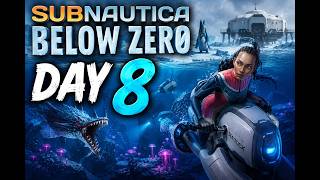 SUBNAUTICA BELOW ZERO DAY 8 | BIGGEST ADVENTURE YET