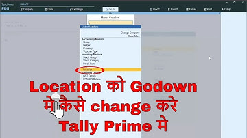 Location ko godown me kaise change kare tally prime 4.0 | Location change to godown in tally prime