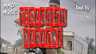 karaoke remix TERAS BIRU by mf taul