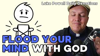 Flood Your Mind With God | Dealing WIth Disappointment | Daily Devotional