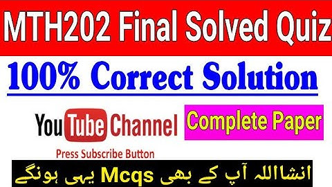 MTH202 Final Paper  Moez file Solved with Explain || virtual University|| vu mth202 Final files||