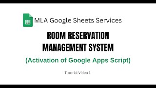 Tutorial 1: Activation of Google Apps Script | Room Reservation Management System