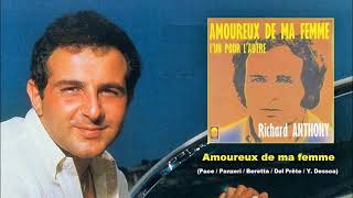 Amoureux de ma femme ¬ Richard Anthony