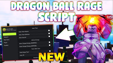 *NEW* Dragon Ball Rage Script (PASTEBIN 2024) (AUTOFARM, AUTO REBIRTH, STRENGHT FARM, SPEED)