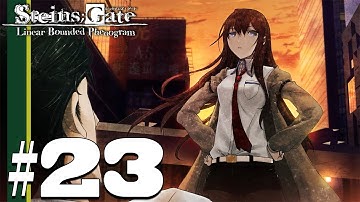 Endless Loop | Steins;Gate Linear Bounded Phenogram | Part 23