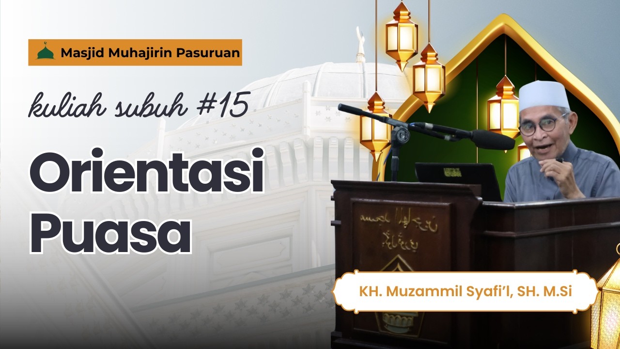 KULIAH SUBUH RAMADHAN 1447 H | HARI KE-15 — MASJID MUHAJIRIN PASURUAN