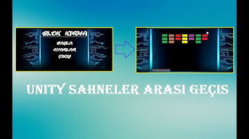 Unity - Sahneler arası geçiş