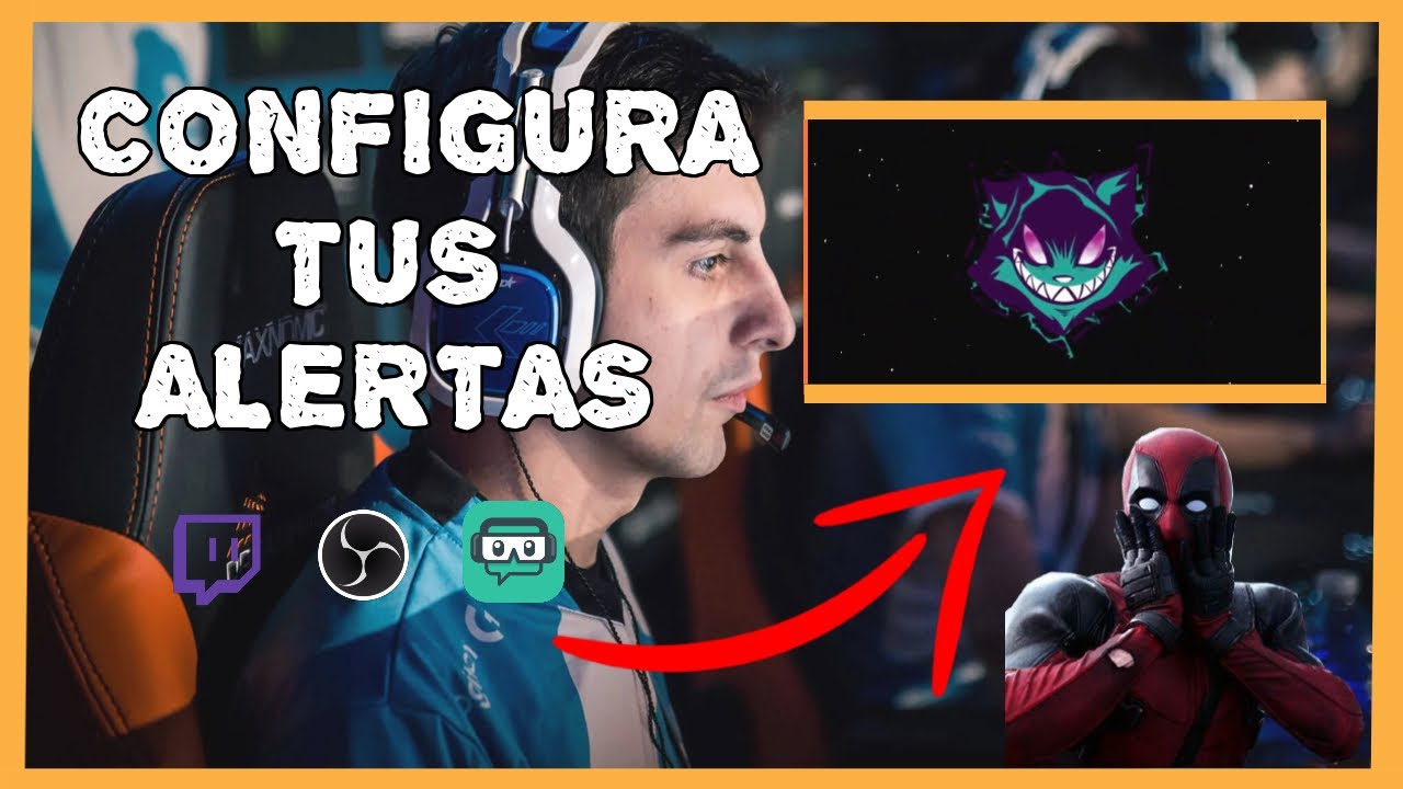  COMO CONFIGURAR LAS ALERTAS DE STREAMLABS TWITCH 2020 YouTube