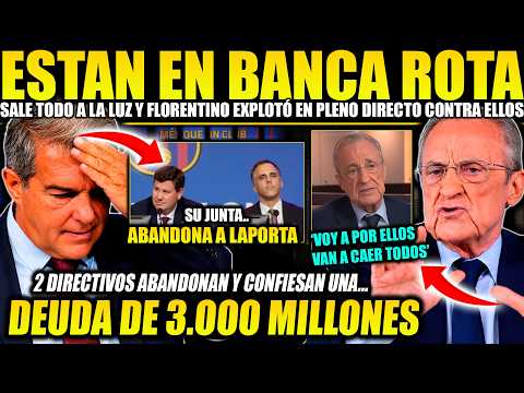 FLORENTINO EXPLODES AND VOWS TO GO ALL THE WAY; BARÇA EXECUTIVES CONFIRM THE CLUB IS RUINED!