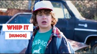 stranger things chaos | whip it