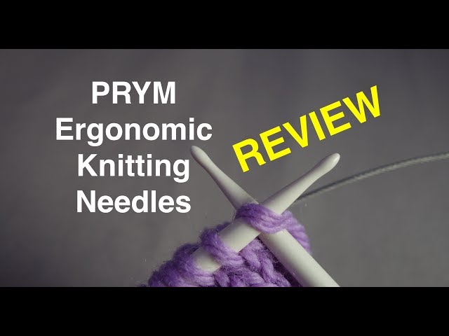 An Adventure with Prym Ergonomics Knitting Needles