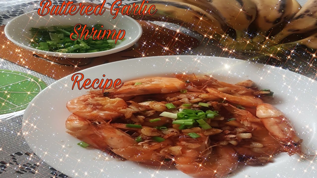 Buttered Garlic Shrimp ♡ Recipe By Me ☆ YouTube
