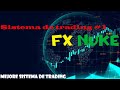 Sistema de trading #1 - FxNuke