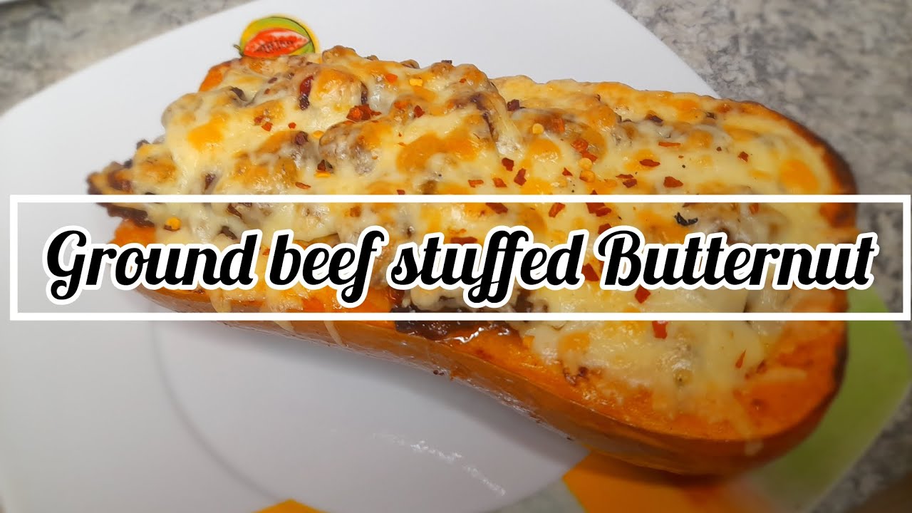 Cooking with Grace| Ground beef stuffed Butternut| 