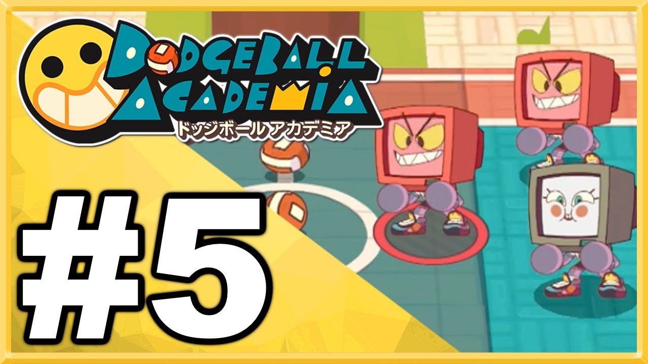 Dodgeball Academia WALKTHROUGH PLAYTHROUGH LET'S PLAY GAMEPLAY Part 5 YouTube