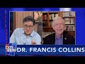Dr. Francis Collins Discusses The Complexities Of Herd Immunity