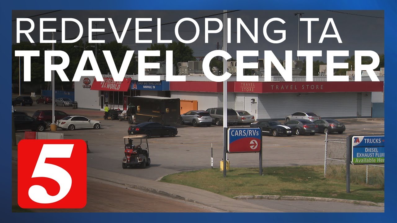 TA Travel Center slated to be the latest redevelopment on Nashville's