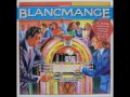 BLANCMANGE - Living On The Ceiling