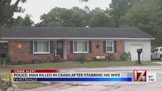 Police: Fayetteville man suspected of stabbing wife to death, then killed in car wreck 30 minutes la
