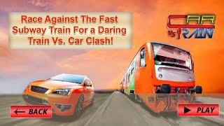 Train vs Car Super Racing Android Gameplay screenshot 4