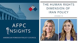 Afpc Insights Episode 19 The Human Rights Dimension Of Iran Policy