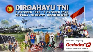 🔴 LIVE | DIRGAHAYU TNI ke - 80