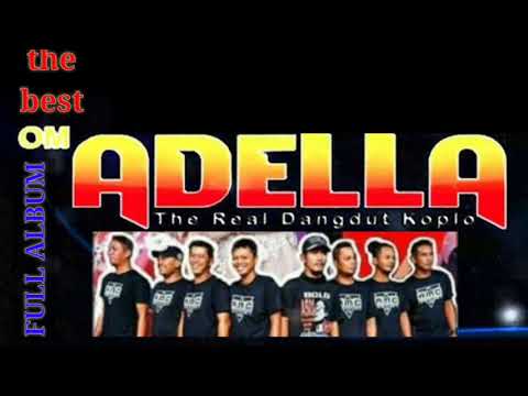 OM ADELLA FULL ALBUM CAMPUR SARI