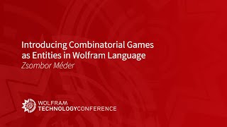 Introducing Combinatorial Games as Entities in Wolfram Language