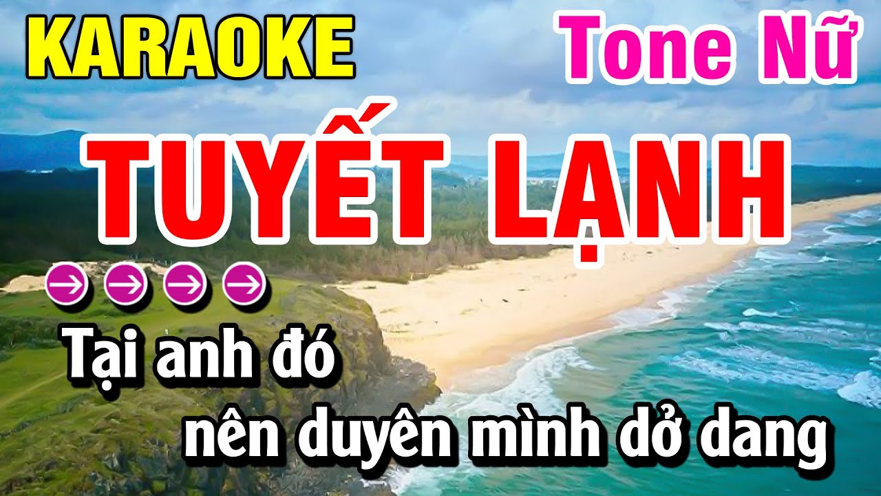 Karaoke Tuyết Lạnh Nhạc Sống Tone Nữ | Huỳnh Lê