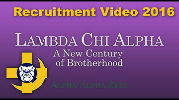 Lambda Chi Alpha Recruitment Video 2016