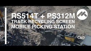 Mobile Recycling System RS514T Tracked Recycling Screen PS312M Mobile Picking Station