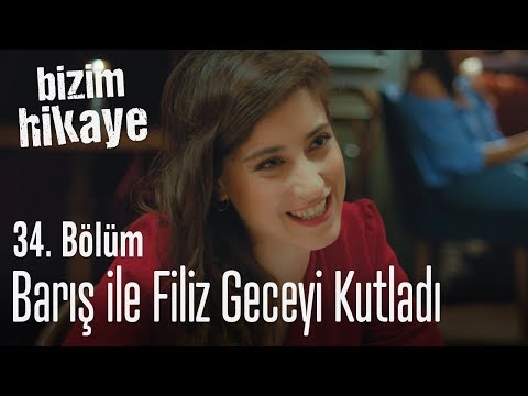 Barış ile Filiz geceyi kutluyorlar - Bizim Hikaye 34. Bölüm