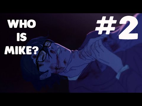 Who is Mike #2 | Перезалив