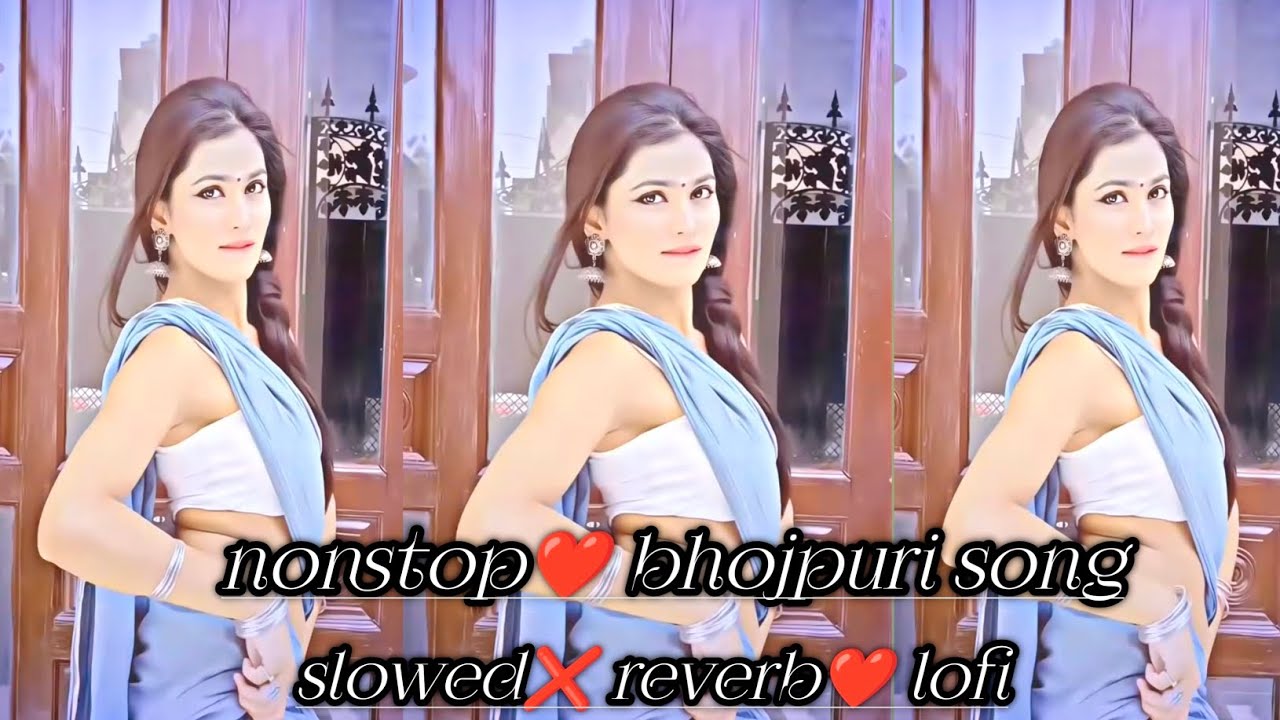 Non stop bhojpuri slowed reverb Song | Non stop bhojpuri song | Bhojpuri song mashup | New LOFI SONG