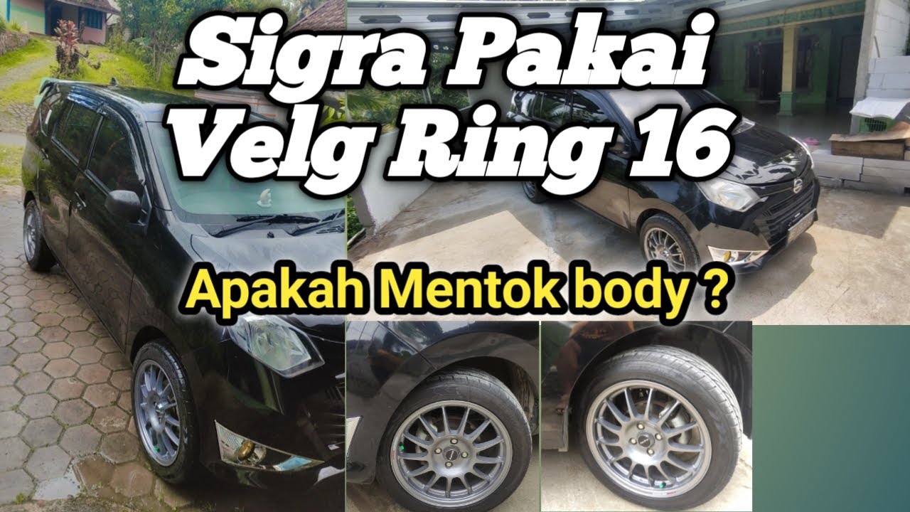 Sigra Pakai Velg Ring 16 Apakah Mentok Body???