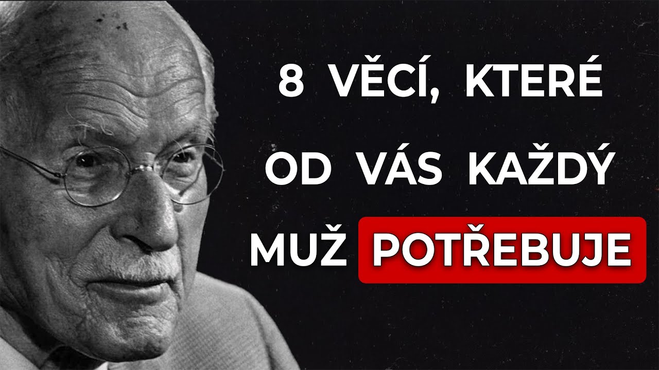 8 věcí, po kterých muži ŠÍLENĚ TOUŽÍ ale nikdy vám to neřeknou | Carl Jung