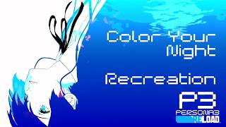 Persona 3 Reload - Color Your Night (WIP Recreation + FLP)