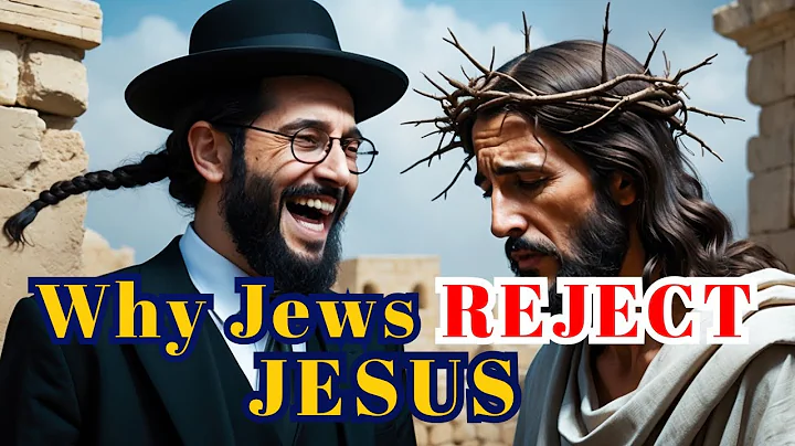 4 Shocking Reasons Why The Jews Reject Jesus As The Messiah (& What Jews Don’t See)