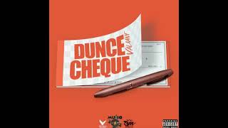 Valiant-Dunce Cheque fast