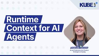 Runtime Context for AI Agents, with Emanuela Zaccone | KubeFM