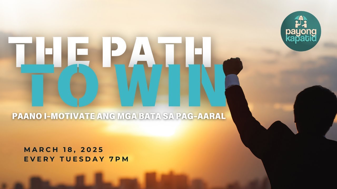 Path To Win | Payong Kapatid | Kuya Bong Saquing, Ate Tosca Puno at Kuya Erwin Elevazo