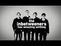 Why 'The Inbetweeners' Has Amazing Writing