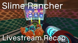 Livestream Recap | UNBOXING AND FACE REVEAL!!!!!1 | Slime Rancher | 15