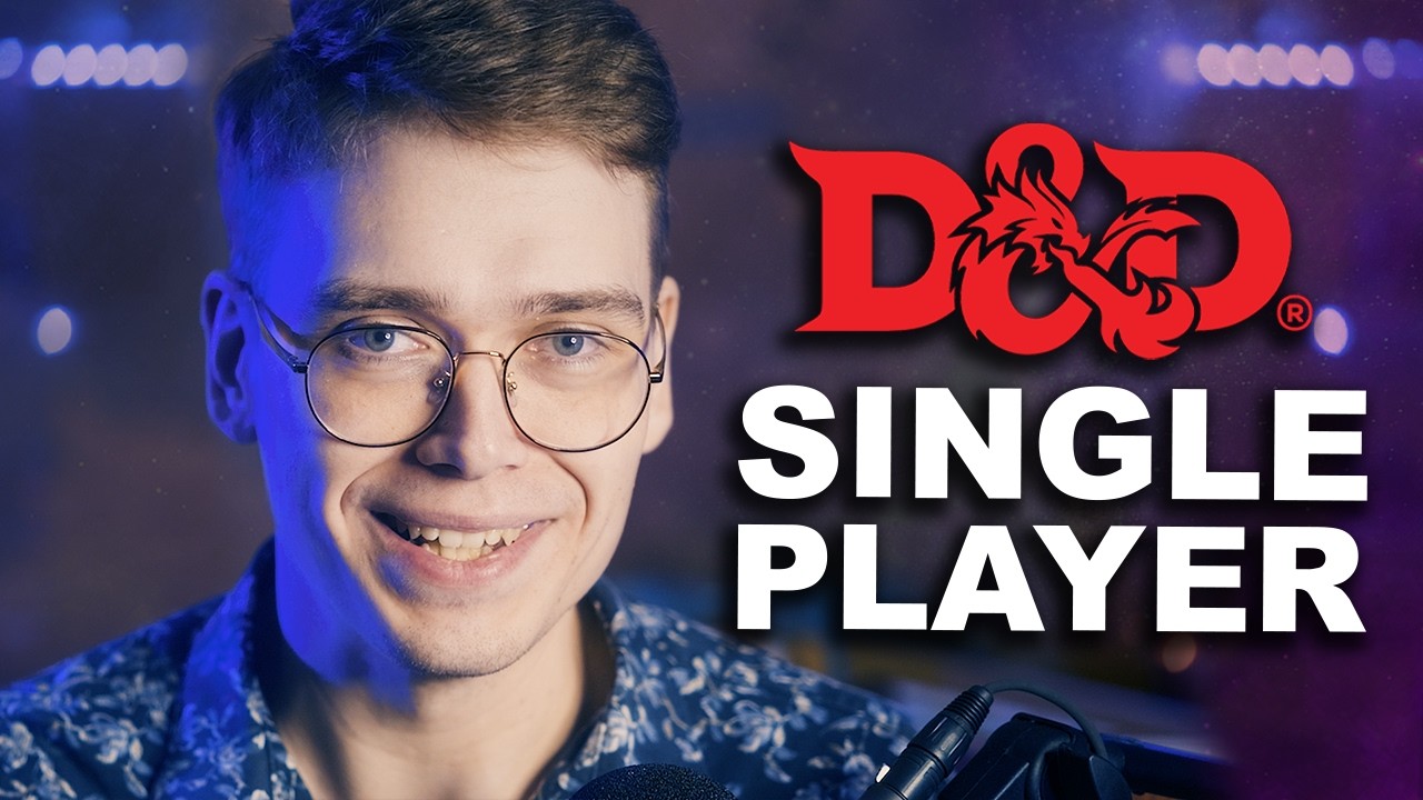 Single Player D&D is Just Better