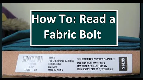 How To: Read a Fabric Bolt
