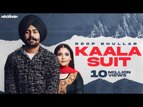 KAALA SUIT (Official Video) Roop Bhullar | MixSingh