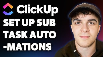 How to Set Up Sub Task Automations in Clickup (Full 2025 Guide)